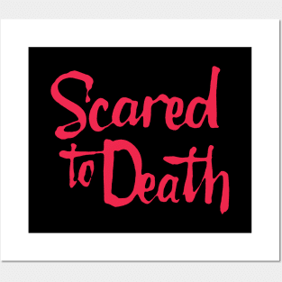 Scared to Death (red) Posters and Art